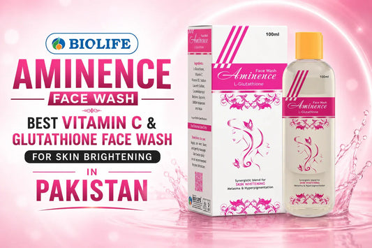 BioLife Aminence Face Wash – Best Vitamin C & Glutathione Face Wash for Skin Brightening in Pakistan