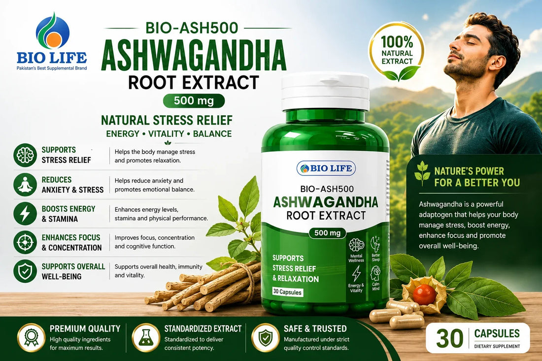 BioLife BIO-ASH500 Ashwagandha Root Extract 500mg - Best Ashwagandha Supplement in Pakistan for Stress Relief, Anxiety & Vitality Bio Life
