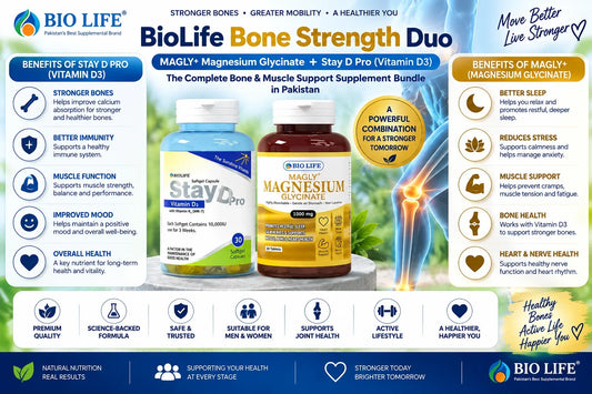 BioLife Bone Strength Duo (MAGLY+ Magnesium Glycinate + Stay D Pro) - Best Bone & Muscle Support Supplement Bundle in Pakistan Bio Life