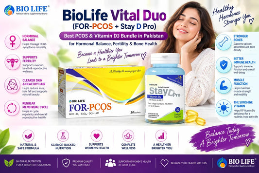 BioLife Vital Duo (FOR-PCOS + Stay D Pro) - Best PCOS & Vitamin D3 Bundle in Pakistan for Hormonal Balance, Fertility & Bone Health Bio Life