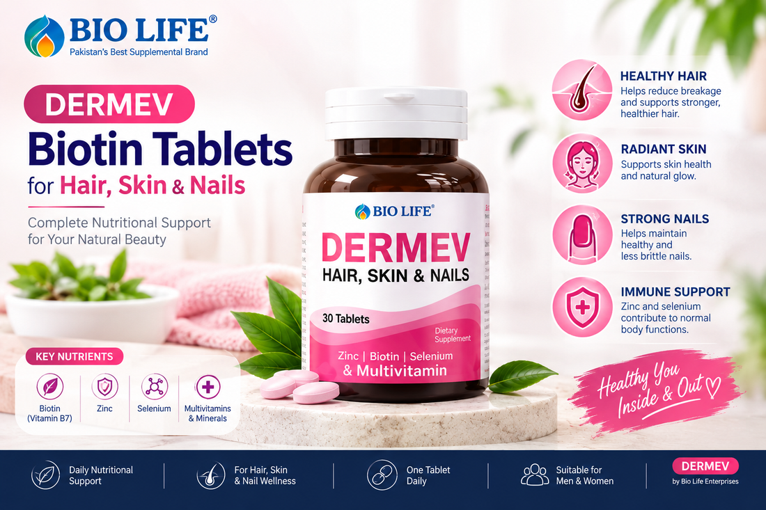 DERMEV Biotin Tablets in Pakistan: Benefits for Hair, Skin & Nails