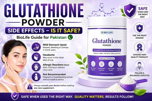 Glutathione Powder Side Effects – Is It Safe? (BioLife Guide for Pakistan)