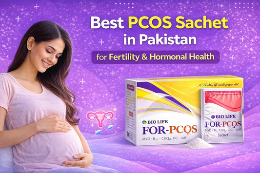 Best PCOS Sachet in Pakistan for Fertility & Hormonal Health Bio Life
